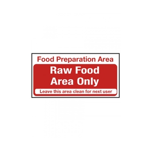 Mileta Kitchen Food Safety Sign - Food Preparation Area Raw Food Only Vinyl Sign 100x200mm