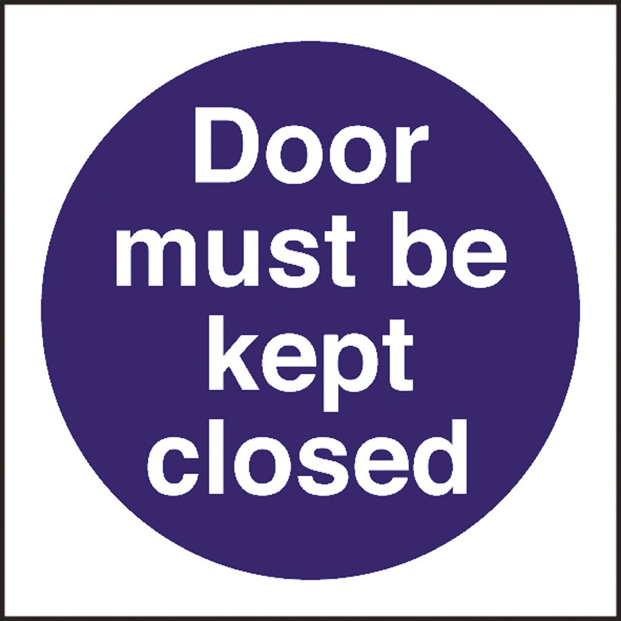 Kitchen Food Safety Door Must Be Kept Closed